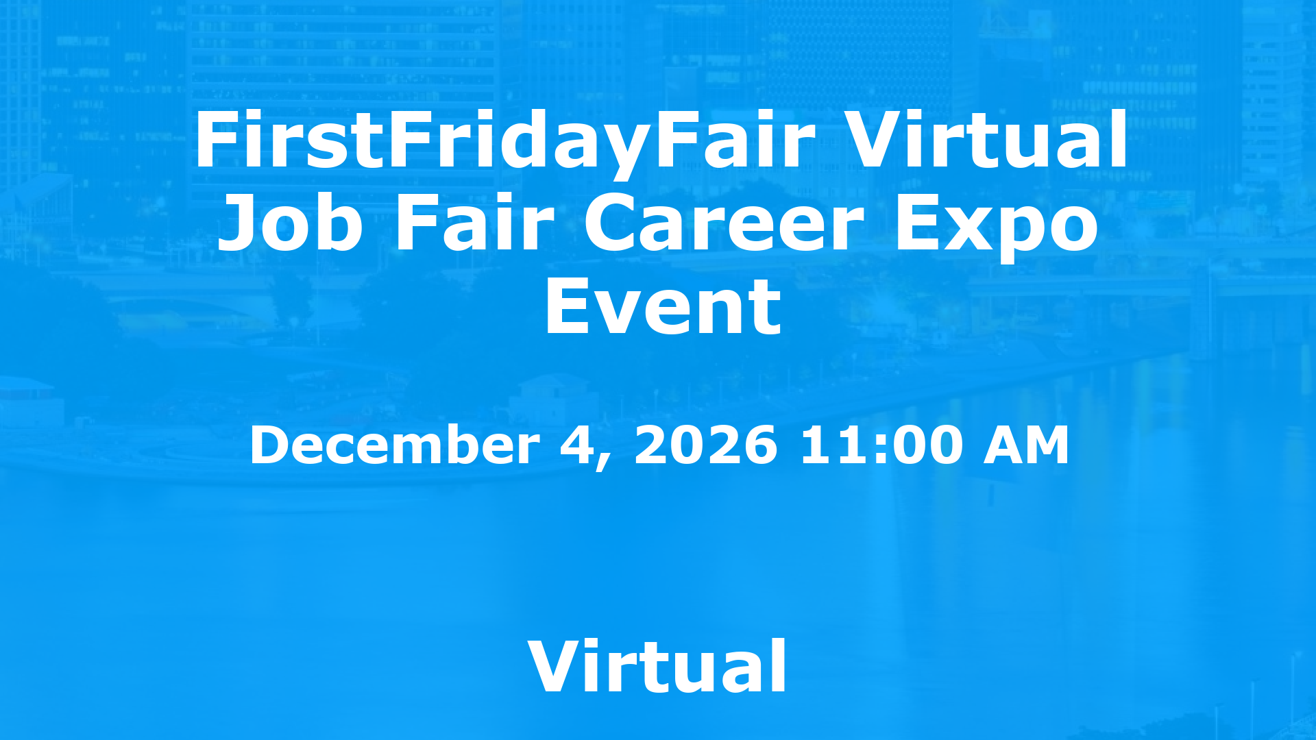 FirstFridayFair Virtual Job Fair Career Expo Event event image